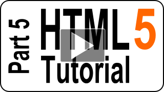 HTML5 Tutorial part 5